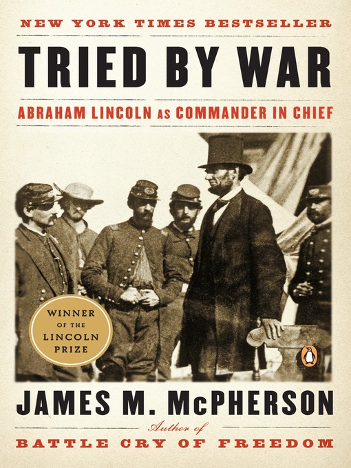 Title details for Tried by War by James M. McPherson - Wait list